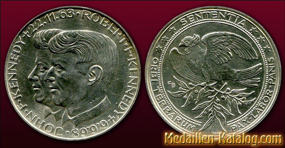 John-F. Kennedy 22.11.63 | Robert-F. Kennedy 6.6.68 – Sententia Orbi Terrarum Pax Labor Panis | Gold & Silber Medaille Münze Gedenkmedaille Gedenkmünze