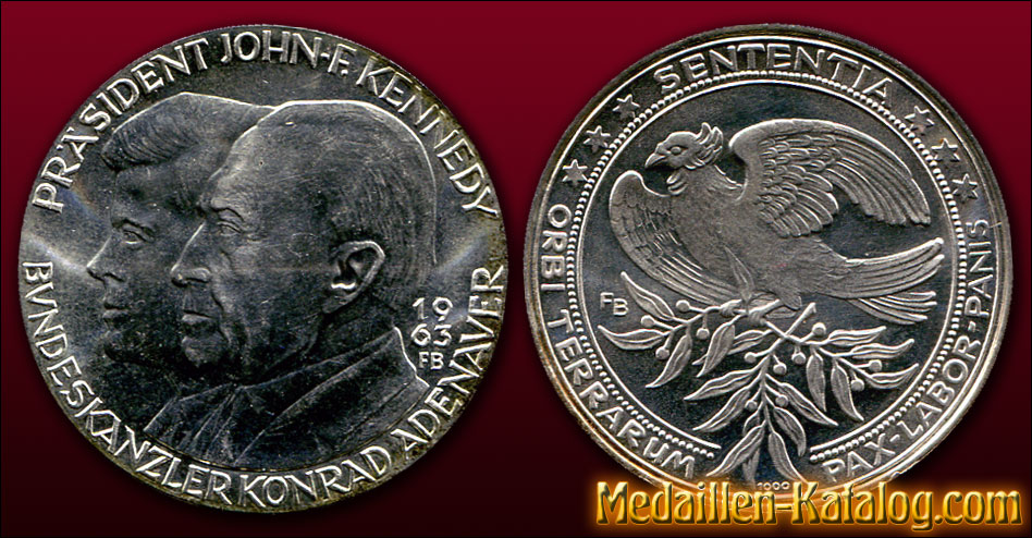 Konrad Adenauer & John-F. Kennedy – Sententia Orbi Terrarum Pax Labor Panis | Gold & Silber Medaille Münze Gedenkmedaille Gedenkmünze