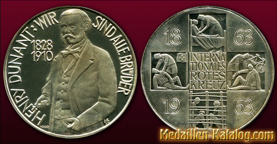 Henry Dunant 1828-1910 Wir sind alle Brueder 100 Jahre Internationales Rotes Kreuz 1863-1963 | Gold & Silber Medaille Münze Gedenkmedaille Gedenkmünze